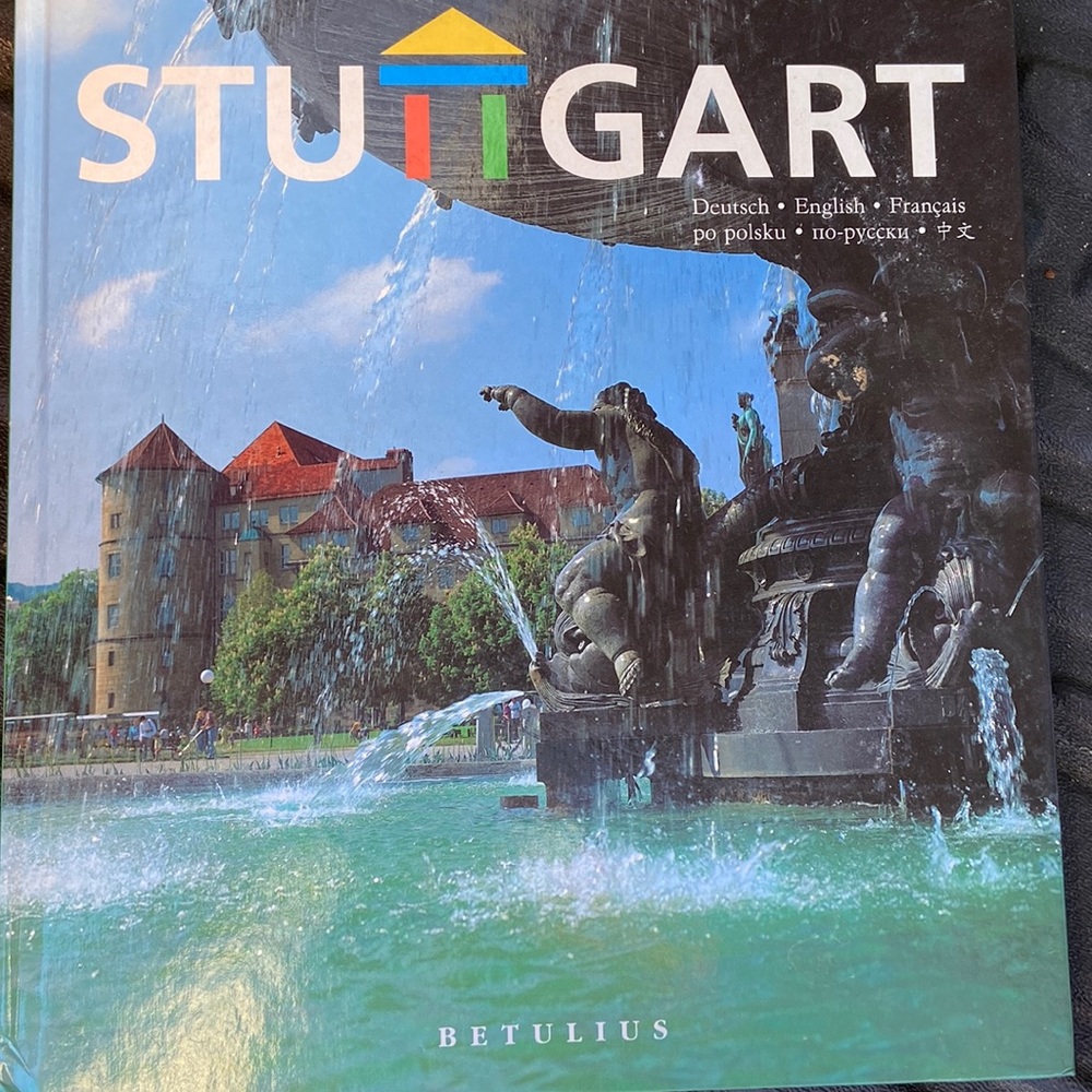 Betulius History of Stuttgart Germany Book in English, Deutsch and French